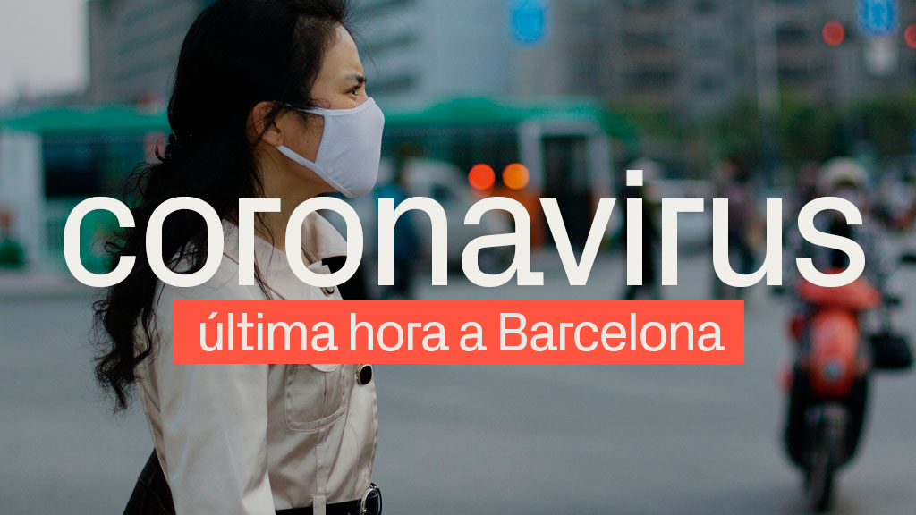 coronavirus Barcelona ultima hora