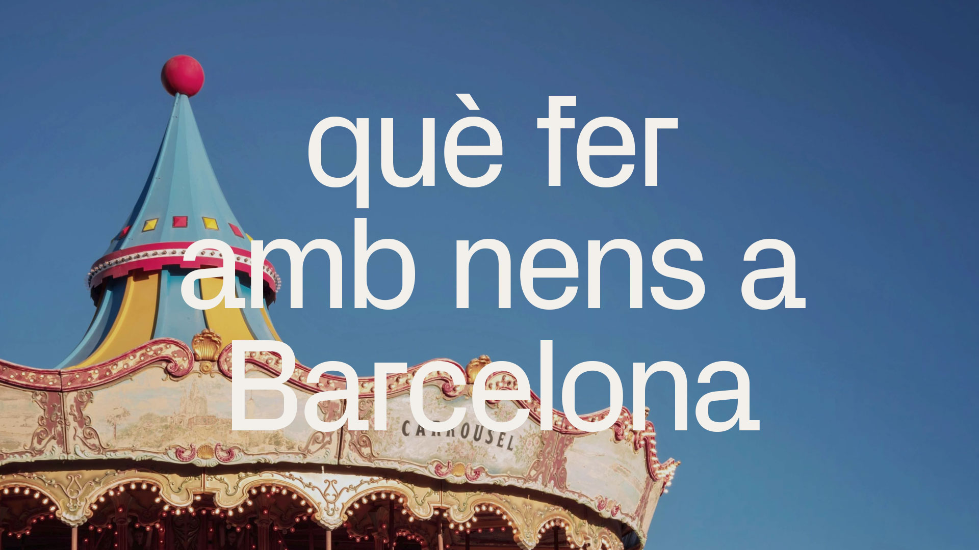 Què fer amb nens a Barcelona? Activitats i plans en família | agenda del cap de setmana, infants, oci