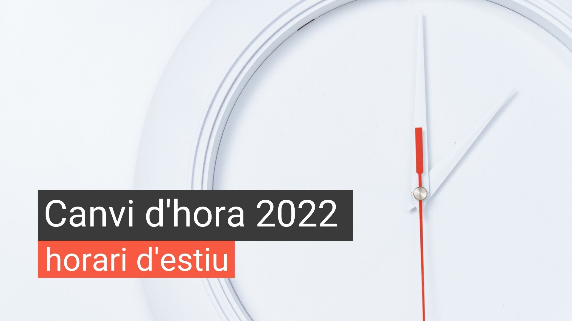 canvi hora 2022 març horari estiu