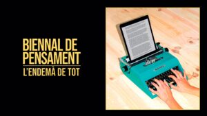 Biennal de Pensament 2024 a Barcelona: Dates, programa d’activitats i tot el que cal saber