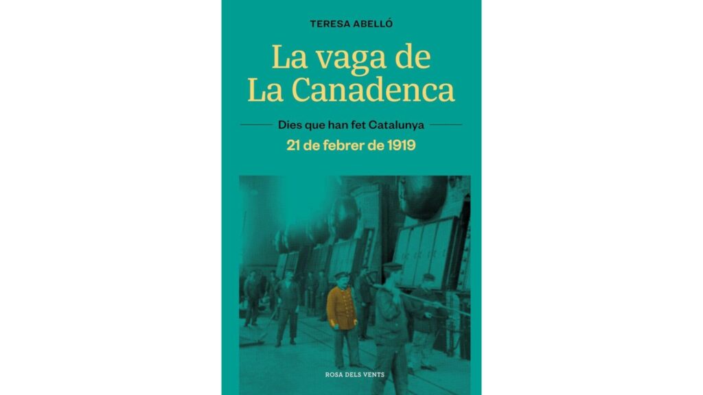 Teresa Abelló: "És difícil una solidaritat obrera com la de La Canadenca" | llibre, memòria històrica, protesta laboral, treballadors
