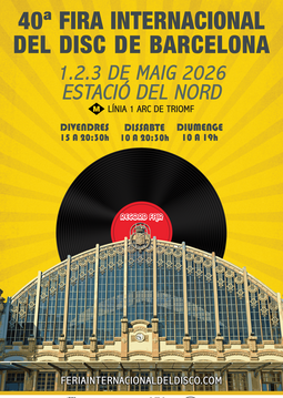 40a Fira Internacional del Disc de Barcelona | agenda del cap de setmana, disc