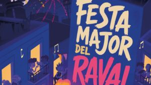 Festa Major del Raval 2026: Consulta el programa i el cartell de les festes