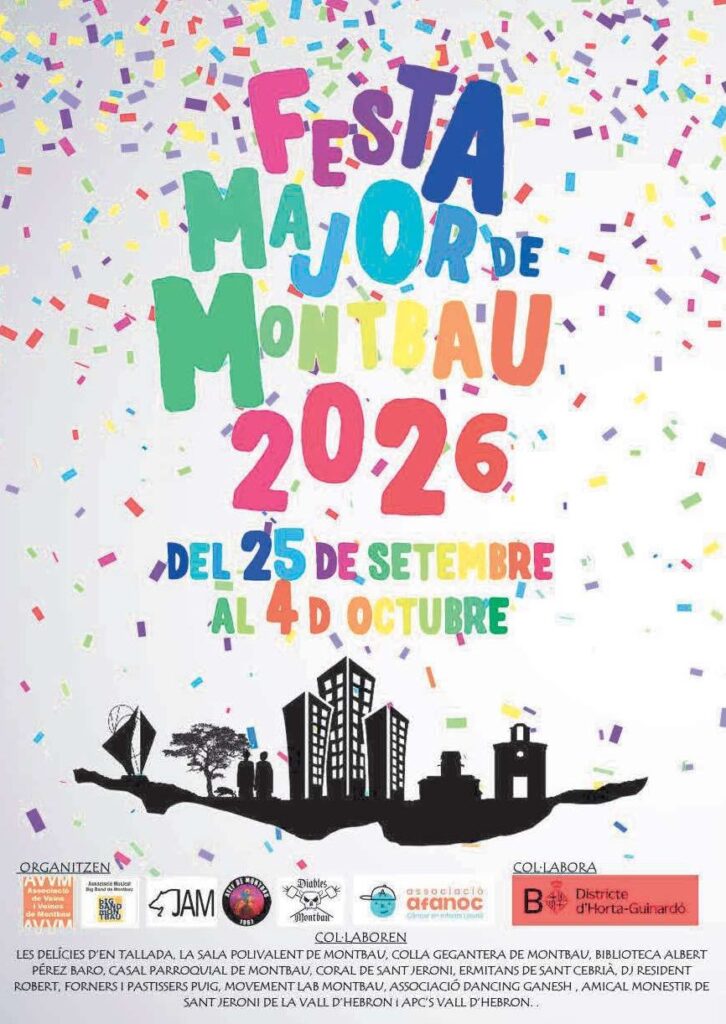Festa Major de Montbau 2026: Programa de les festes, activitats principals i dates clau | cultura popular, festes majors