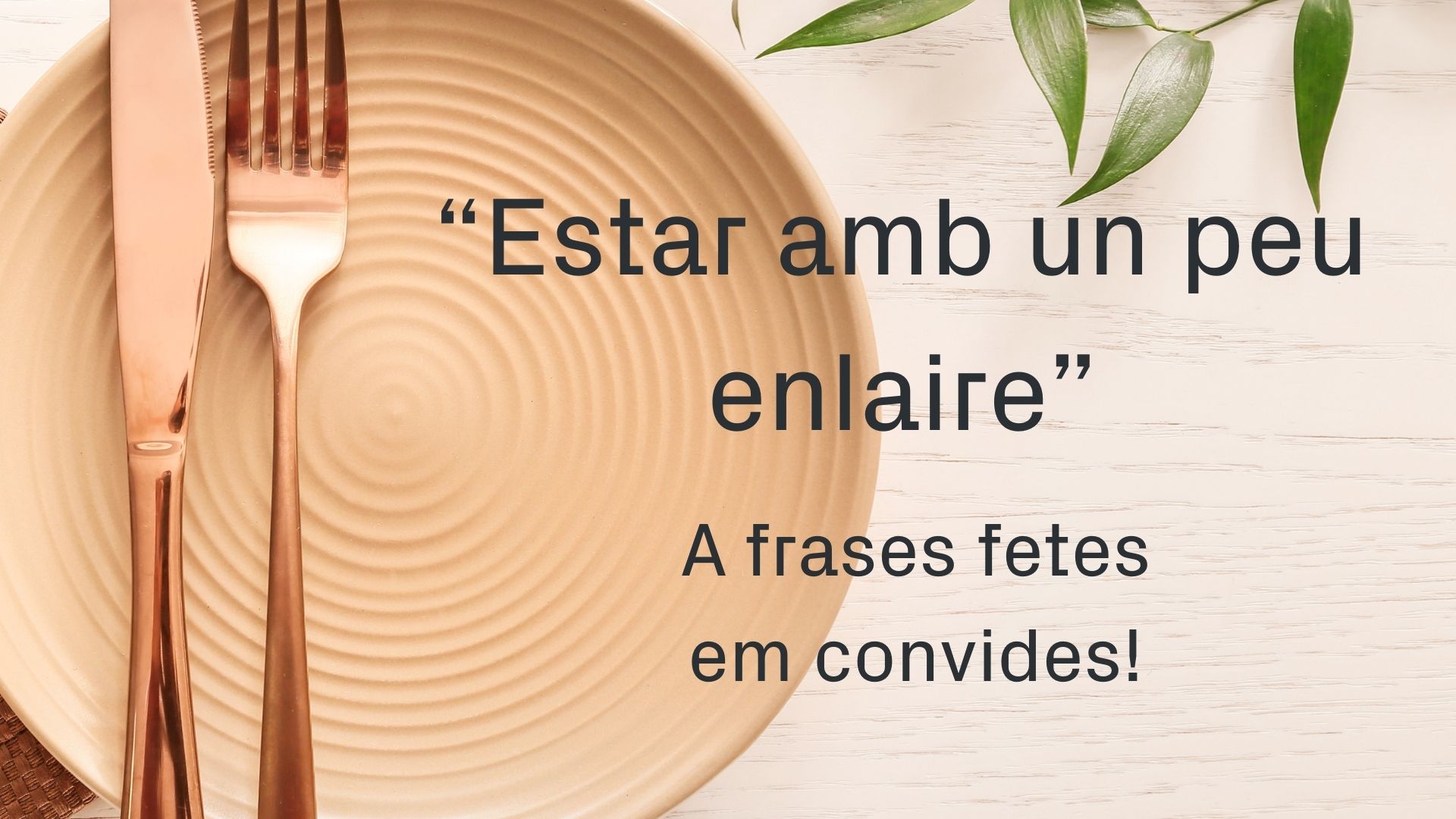 A frases fetes em convides! Què vol dir "Estar amb un peu enlaire"? | català, llengua, Mots endiumenjats