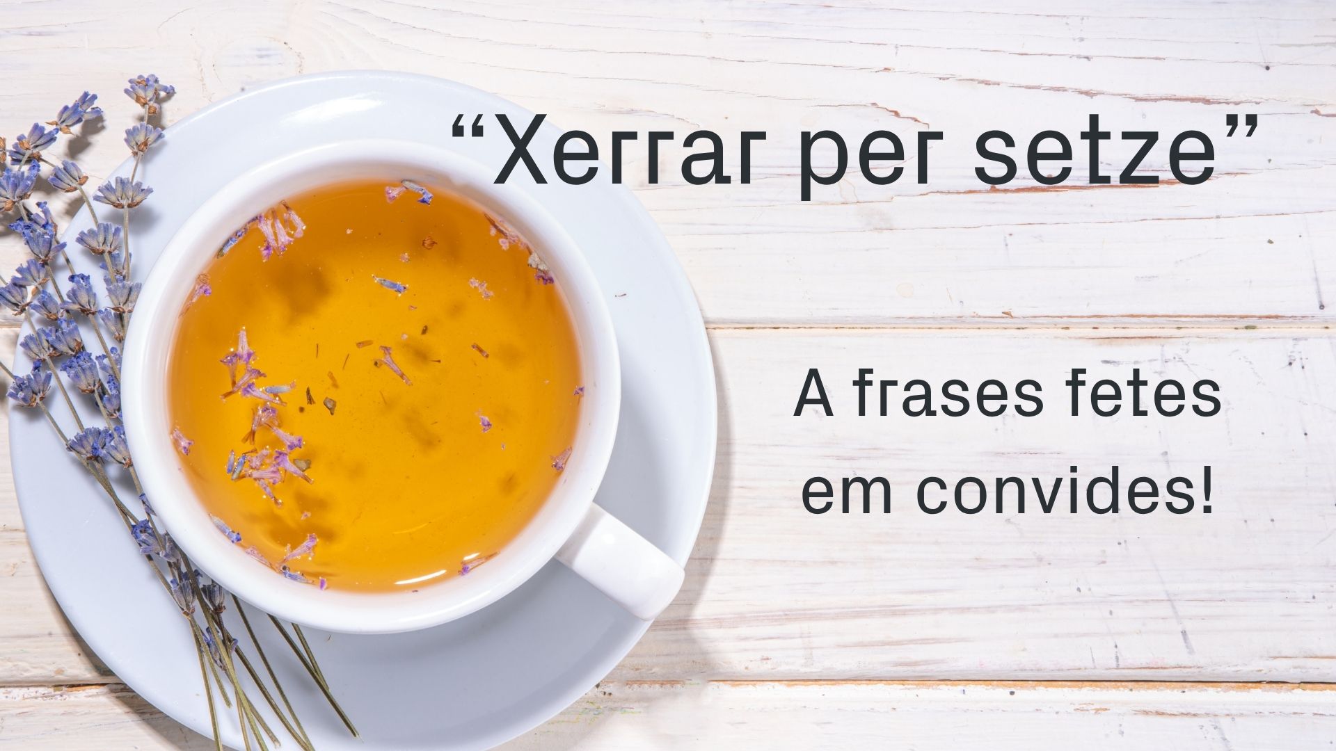 A frases fetes em convides! Què vol dir "Xerrar per setze"? | català, llengua, Mots endiumenjats
