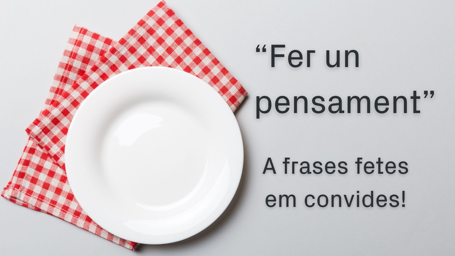 A frases fetes em convides! Què vol dir "Fer un pensament"? | català, llengua, Mots endiumenjats