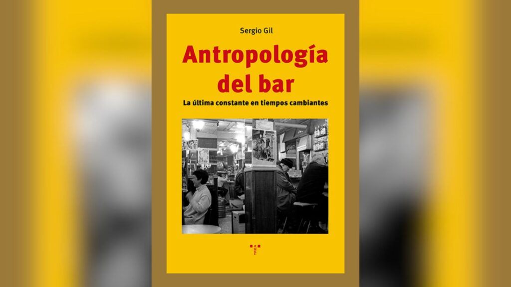 Llibre Antropología del bar de Sergio Gil