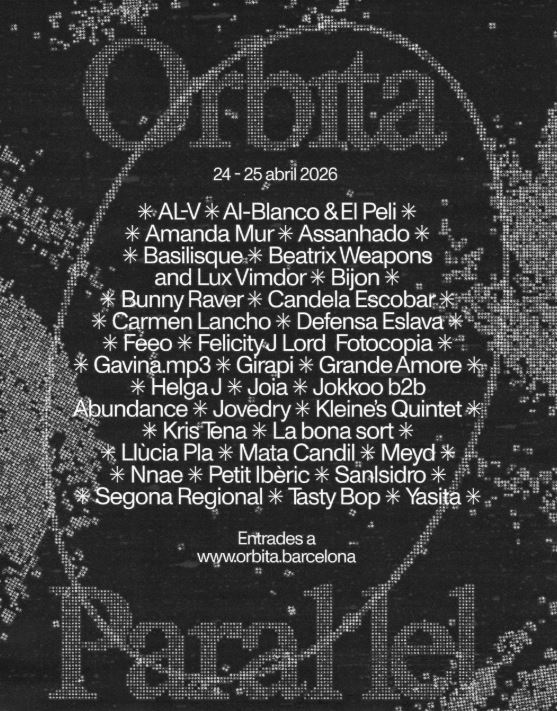 Òrbita Paral·lel, l'aposta pel talent local: tots els concerts | agenda del cap de setmana, avinguda del Paral·lel, música en directe, música en viu