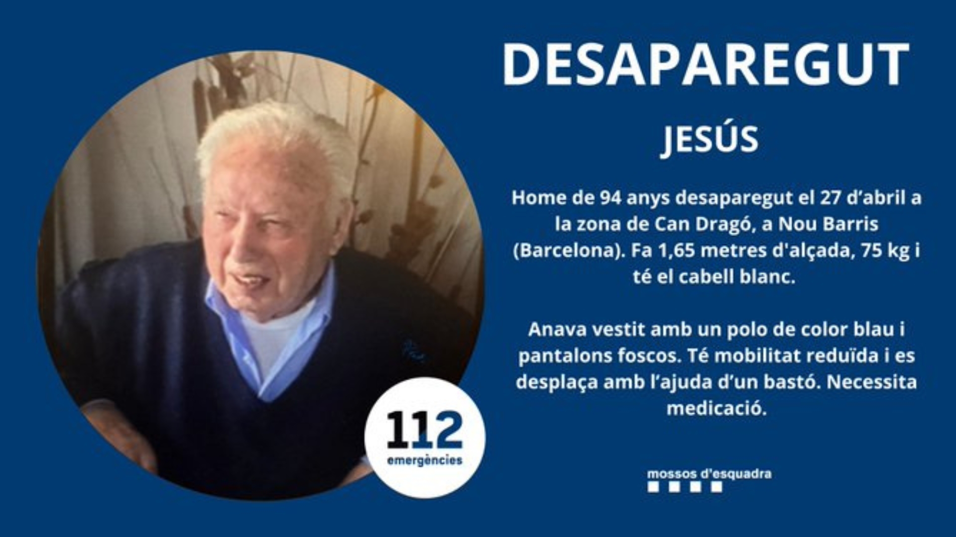 desaparegut 94 anys can dragó nou barris