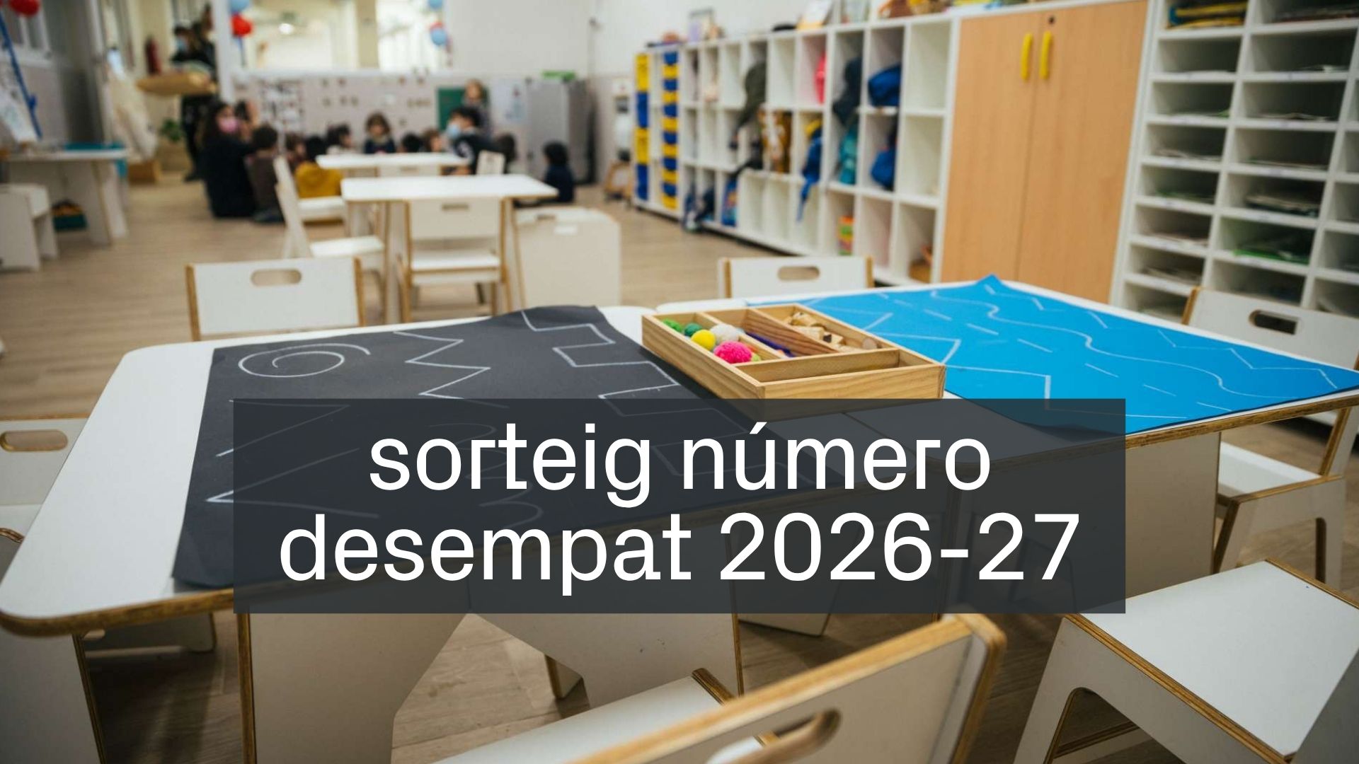 sorteig número desempat preinscripció 2026-27