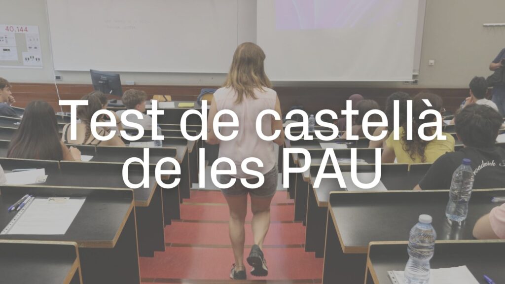 test de castellà de la selectivitat 2026