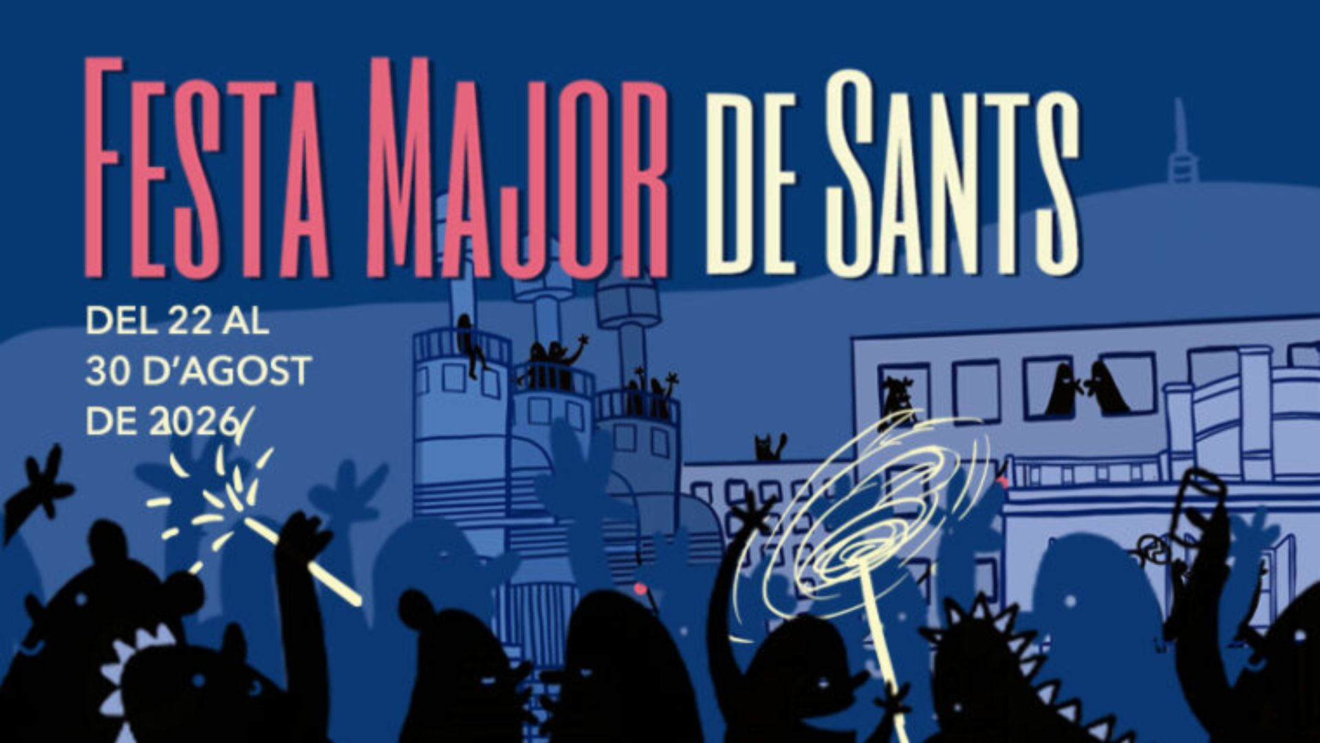 Festa Major de Sants 2026