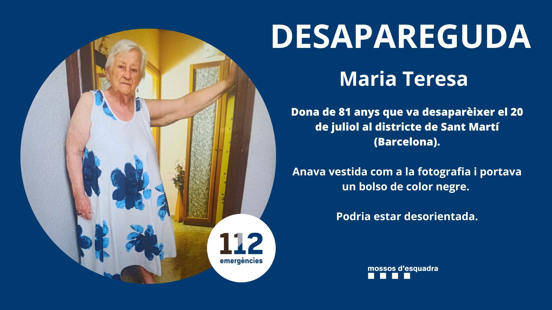 Mossos busquen la Maria Teresa, desapareguda a Sant Martí